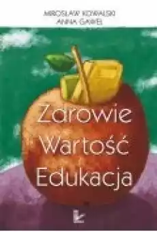 Zdrowie wartość edukacja Książki Ebooki