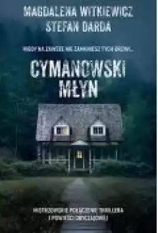 Cymanowski młyn Tom 1 Książki Literatura obyczajowa