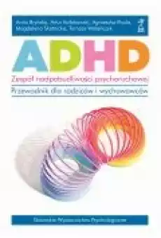 ADHD Zespół nadpobudliwości psychoruchowej Książki Ebooki