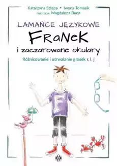 Łamańce językowe Franek i zaczarowane okulary Książki Nauki humanistyczne