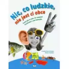 Nic co ludzkie nie jest ci obce Książki Dla dzieci