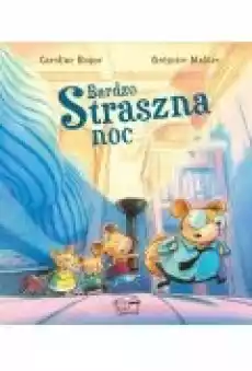 Bardzo straszna noc Książki Dla dzieci