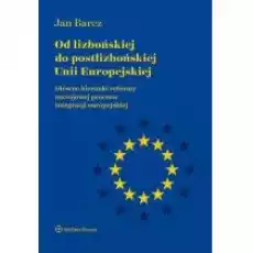 Od lizbońskiej do postlizbońskiej Unii Europejskiej Książki Prawo akty prawne