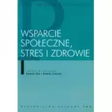 Wsparcie społeczne stres i zdrowie Książki Poradniki