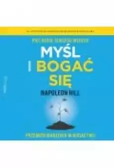 Pięć reguł sukcesu według Myśl i bogać się Przemień marzenia w bogactwo Książki Ebooki