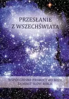 Przesłanie z wszechświata Tom 2 Książki Religia