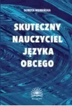 Skuteczny nauczyciel języka obcego Książki Nauki humanistyczne