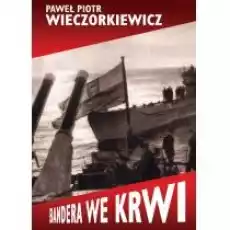 Bandera we krwi Książki Historia