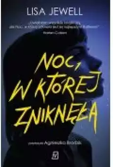 Noc w której zniknęła Książki Kryminał sensacja thriller horror