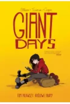 Królowie dramy Giant days Tom 1 Książki Komiksy