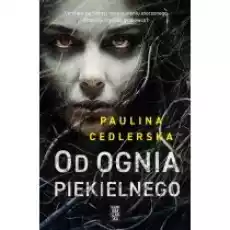 Od ognia piekielnego Książki Kryminał sensacja thriller horror