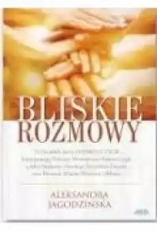 Bliskie rozmowy Książki Rozwój osobisty