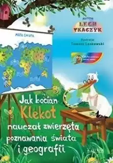 Jak bocian Klekot nauczał zwierzęta TW Książki Dla dzieci