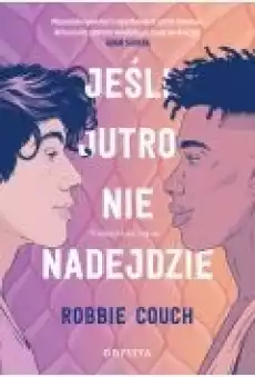 Jeśli jutro nie nadejdzie Książki Ebooki