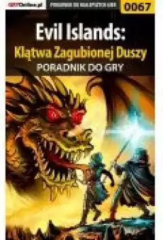 Evil Islands Klątwa Zagubionej Duszy poradnik do gry Książki Ebooki