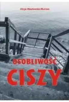 Osobliwość ciszy Książki Ebooki