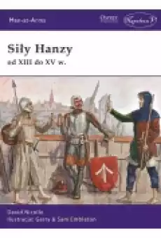 Siły Hanzy od XIII do XV w Książki Historia