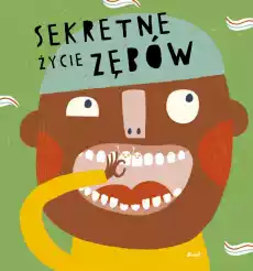 Sekretne życie zębów Książki