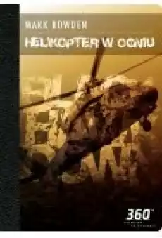 Helikopter w ogniu Książki Ebooki