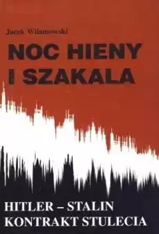 Noc hieny i szakala HitlerStalin kontrakt Książki Historia