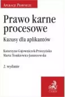 Prawo karne procesowe Kazusy dla aplikantów Książki Ebooki