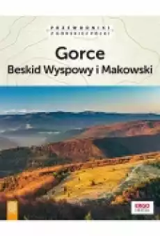 Gorce Beskid Wyspowy i Makowski Książki Literatura podróżnicza