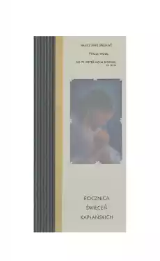 Rocznica święceń kapłańskich Dewocjonalia