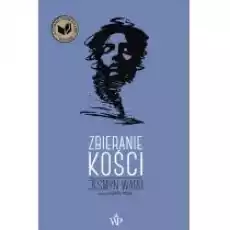 Zbieranie kości Książki Literatura piękna