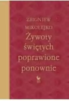 Żywoty świętych poprawione ponownie Książki Ebooki