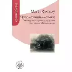 Słowo działanie kontekst Książki Nauki humanistyczne