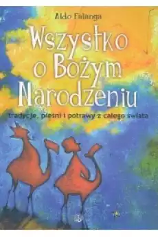 Wszystko o Bożym Narodzeniu Tradycje pieśni Książki Religia