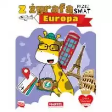 Z żyrafą przez świat Europa Książki Dla dzieci