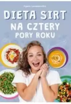 Dieta SIRT na cztery pory roku Książki Ebooki