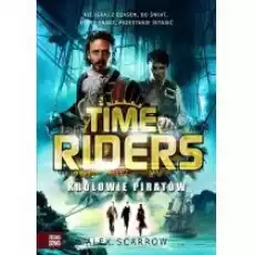 Królowie Piratów Time Riders Tom 7 Książki Fantastyka i fantasy