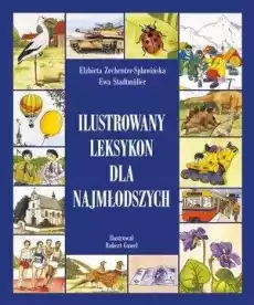 Ilustrowany leksykon dla najmłodszych Książki Encyklopedie i słowniki