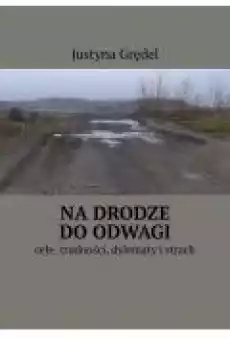 Na drodze do odwagi Książki Ebooki