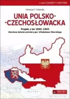 Unia polskoczechosłowackaProjekt z lat 19401943 Książki Historia