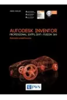 Autodesk Inventor Professional 2017PL 2017 Fusion 360 Książki Zdrowie medycyna