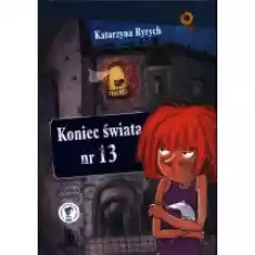 Koniec świata nr 13 Książki Dla dzieci