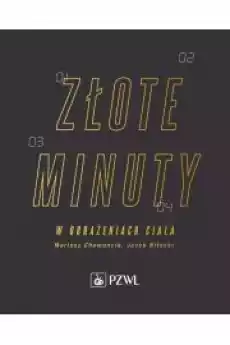 Złote minuty w obrażeniach ciała Książki Audiobooki