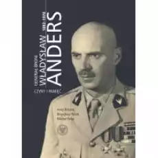 Generał broni Władysław Anders 18921970 Książki Biograficzne