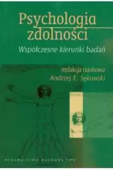 Psychologia zdolności Współczesne kierunki badań Książki Ezoteryka senniki horoskopy