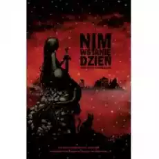 Nim wstanie dzień Tom 1 Książki Komiksy