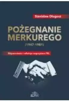 Pożegnanie Merkurego 19471981 Książki Ebooki