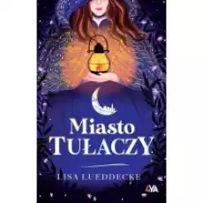 Miasto tułaczy Książki Dla młodzieży