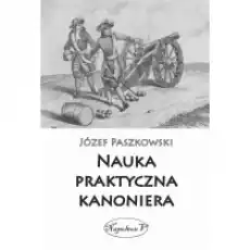 Nauka praktyczna kanoniera Książki Historia