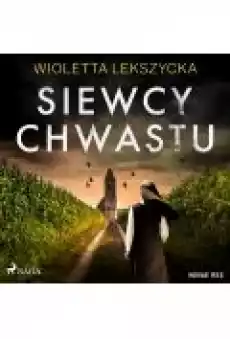 Siewcy chwastu Książki Ebooki