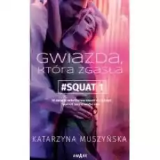 Gwiazda która zgasła Książki Literatura obyczajowa