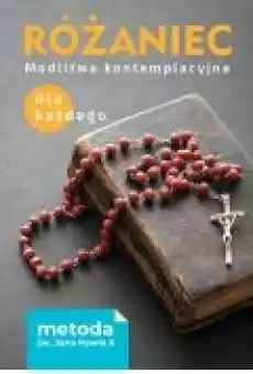 Różaniec Modlitwa kontemplacyjna dla każdego Książki Religia