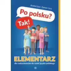 Po polsku Tak Elementarz dla cudzoziemców do nauki języka polskiego Książki Podręczniki i lektury